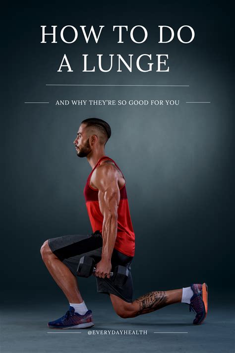 How to Do a Lunge and Why They’re So Good for You.